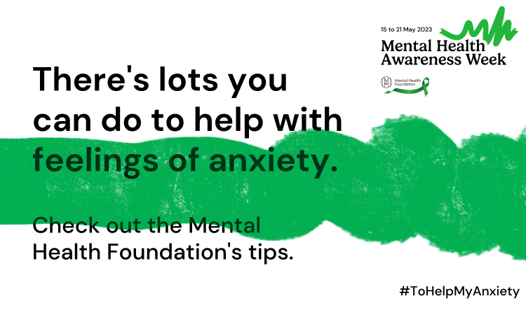 There's lots you can do to help with feelings of anxiety.